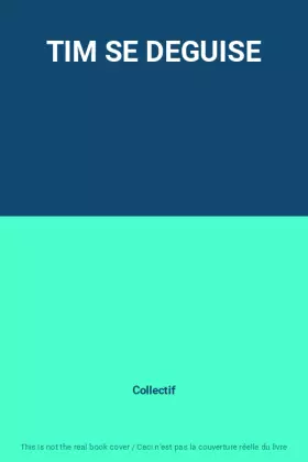 Couverture du produit · TIM SE DEGUISE