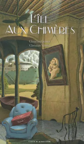 Couverture du produit · L' Île Aux Chimères