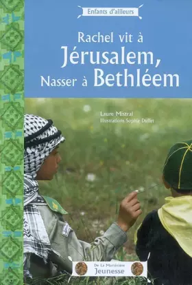 Couverture du produit · Rachel vit à Jérusalem, Nasser vit à Bethléem