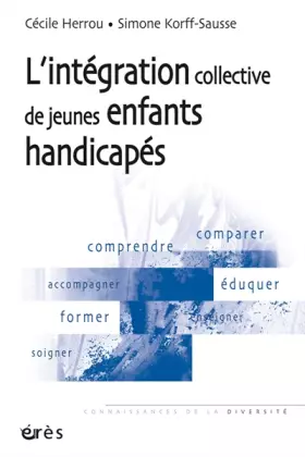 Couverture du produit · L'INTÉGRATION COLLECTIVE DE JEUNES ENFANTS HANDICAPÉS