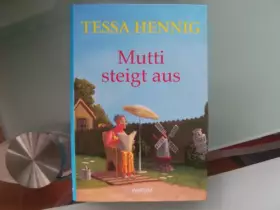 Couverture du produit · Mutti steigt aus