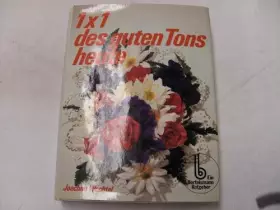 Couverture du produit · 1 x 1 [Einmaleins] des guten Tons heute.