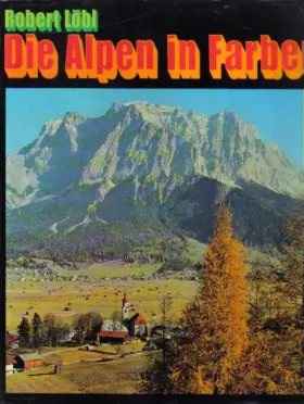 Couverture du produit · Die Alpen in Farben - Vom Wiener Wald bis zur Cote d'Azur