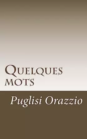 Couverture du produit · Quelques mots (French Edition)