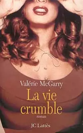 Couverture du produit · La vie crumble