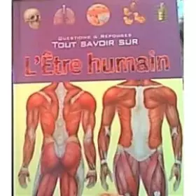 Couverture du produit · QUESTIONS ET REPONSES TOUTS SAVOIR SUR L ETRE HUMAIN