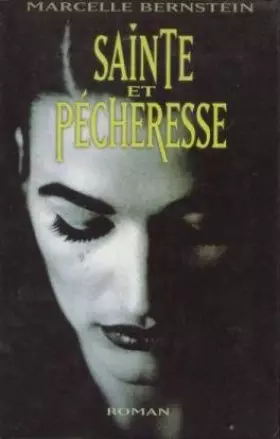 Couverture du produit · Sainte et pécheresse