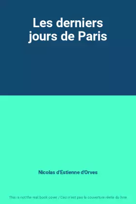 Couverture du produit · Les derniers jours de Paris