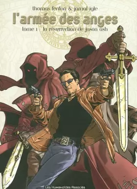Couverture du produit · L'Armée des Anges, tome 1 : La résurrection de Jason Ash