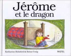 Couverture du produit · Jerome Et Le Dragon  Alexander and the Dragon