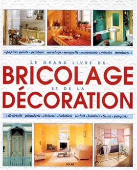 Couverture du produit · Le grand livre du bricolage et de la décoration