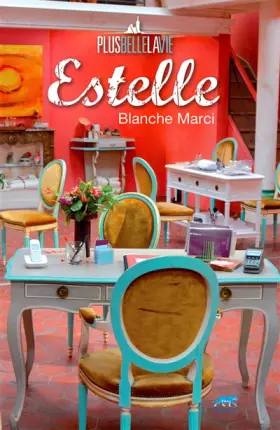 Couverture du produit · Plus belle la vie : Estelle