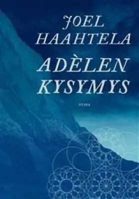 Couverture du produit · Adèlen kysymys. Pienoisromaani