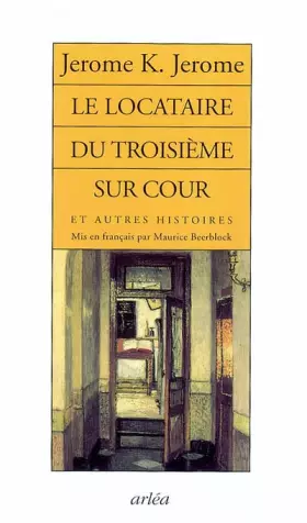 Couverture du produit · Le Locataire du troisième sur cour et autres histoires