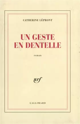 Couverture du produit · Un Geste en dentelle