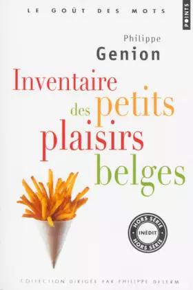 Couverture du produit · Inventaire des petits plaisirs belges