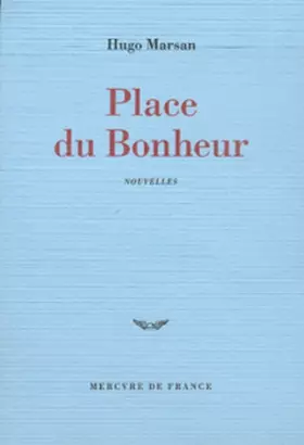 Couverture du produit · Place du bonheur