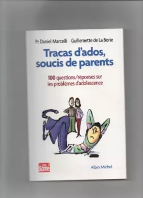 Couverture du produit · Tracas d'ados, soucis de parents