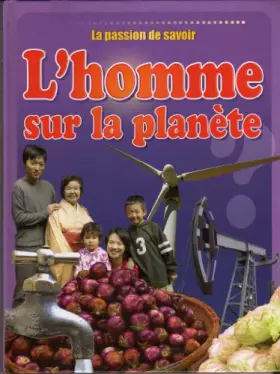 Couverture du produit · l'homme sur la planete la passion de savoir