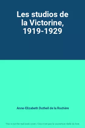 Couverture du produit · Les studios de la Victorine, 1919-1929