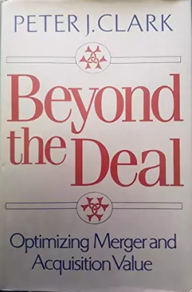 Couverture du produit · Beyond the Deal: Optimizing Merger and Acquisition Value