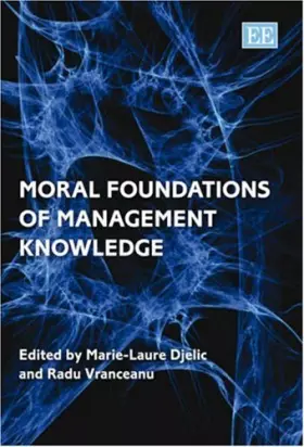 Couverture du produit · Moral Foundations of Management Knowledge
