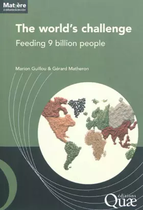Couverture du produit · The world's challenge : Feeding 9 billion people