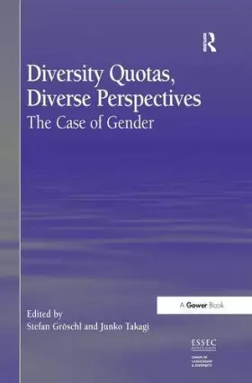 Couverture du produit · Diversity Quotas, Diverse Perspectives: The Case of Gender