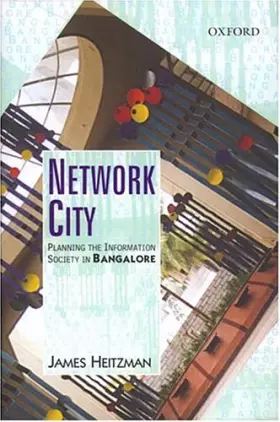 Couverture du produit · Network City: Planning the Information Society in Bangalore