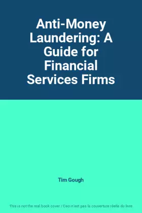 Couverture du produit · Anti-Money Laundering: A Guide for Financial Services Firms