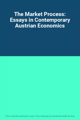 Couverture du produit · The Market Process: Essays in Contemporary Austrian Economics