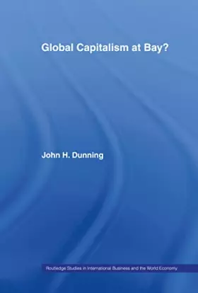 Couverture du produit · Global Capitalism at Bay (Routledge Studies in International Business and the World Economy)