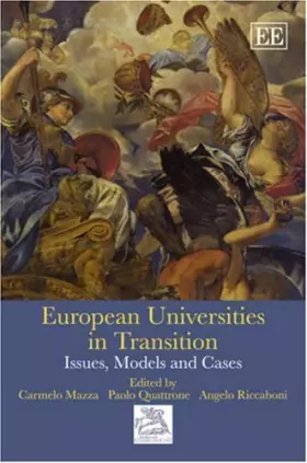 Couverture du produit · European Universities in Transition: Issues, Models and Cases