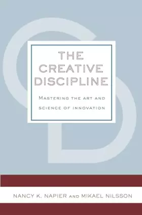 Couverture du produit · The Creative Discipline: Mastering the Art and Science of Innovation