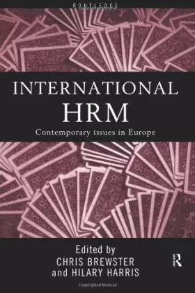 Couverture du produit · International Human Resource Management: A European Perspective: Contemporary Issues in Europe (Global HRM)