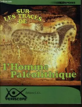 Couverture du produit · Sur les traces de l'homme paléolithique