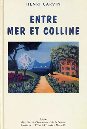 Couverture du produit · Entre mer et colline