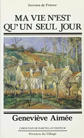 Couverture du produit · Ma vie n'est qu'un seul jour