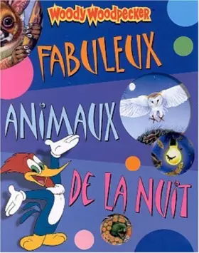 Couverture du produit · Fabuleux Animaux De La Nuit