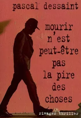 Couverture du produit · Mourir n'est peut-être pas la pire des choses