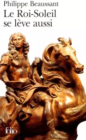 Couverture du produit · Le Roi-Soleil se lève aussi