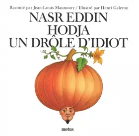 Couverture du produit · Nasr Eddin Hodja, un drôle d'idiot