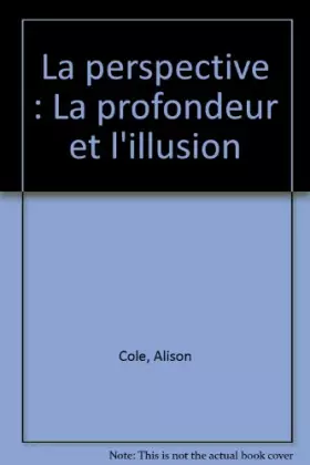 Couverture du produit · La perspective : La profondeur et l'illusion