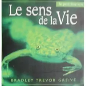Couverture du produit · Le sens de la vie : Le petit livre vert