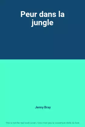 Couverture du produit · Peur dans la jungle