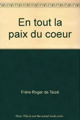 Couverture du produit · En tout la paix du coeur