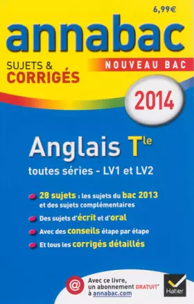 Couverture du produit · Annales Annabac 2014 Anglais Tle LV1 et LV2: Sujets et corrigés du bac - Terminale