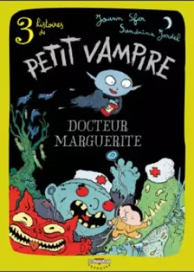 Couverture du produit · 3 histoires de Petit Vampire, Roman, tome 2 : Docteur Marguerite