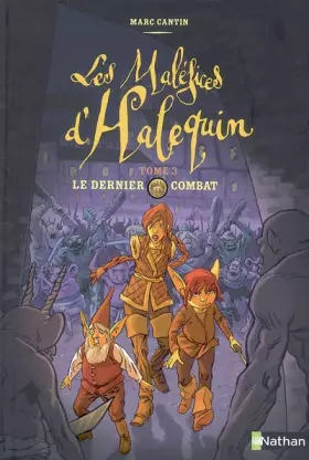 Couverture du produit · Les Maléfices d'Halequin, tome 3 : Le Dernier combat