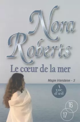 Couverture du produit · Magie irlandaise, Tome 3 : Le coeur de la mer